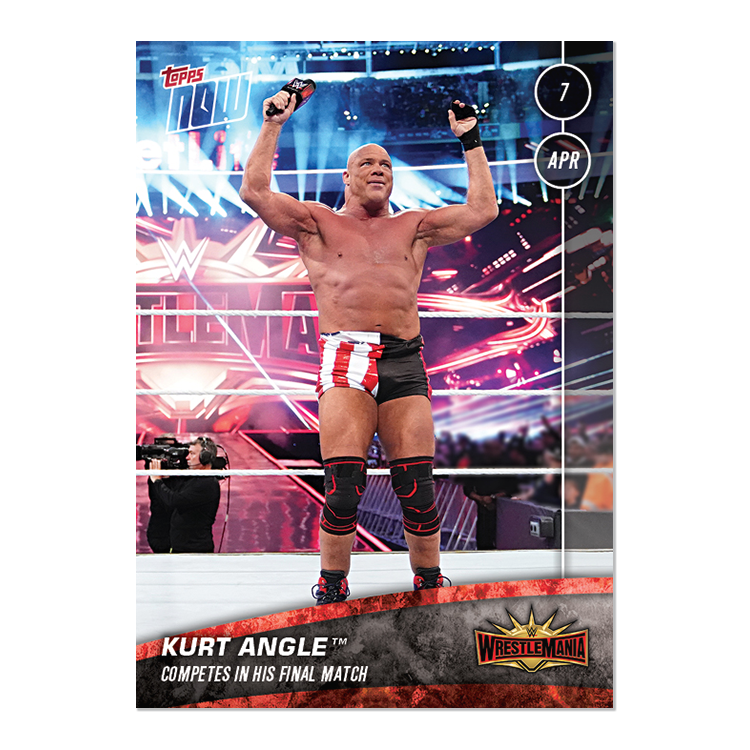 Kurt Angle - WWE Topps NOW® Card 13 - Print Run: 127
