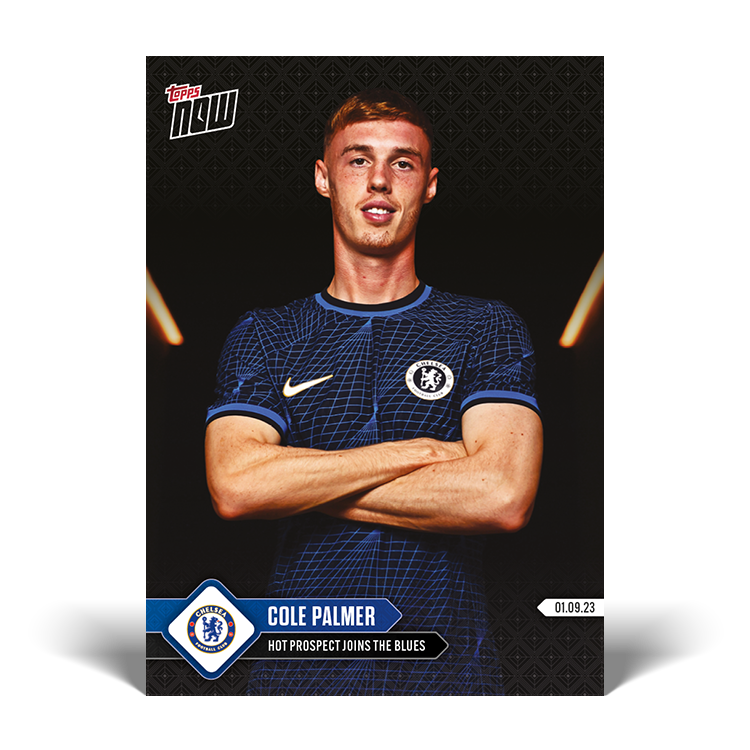 Cole Palmer - Hot prospect joins the Blues - CHELSEA Topps NOW® Card #006