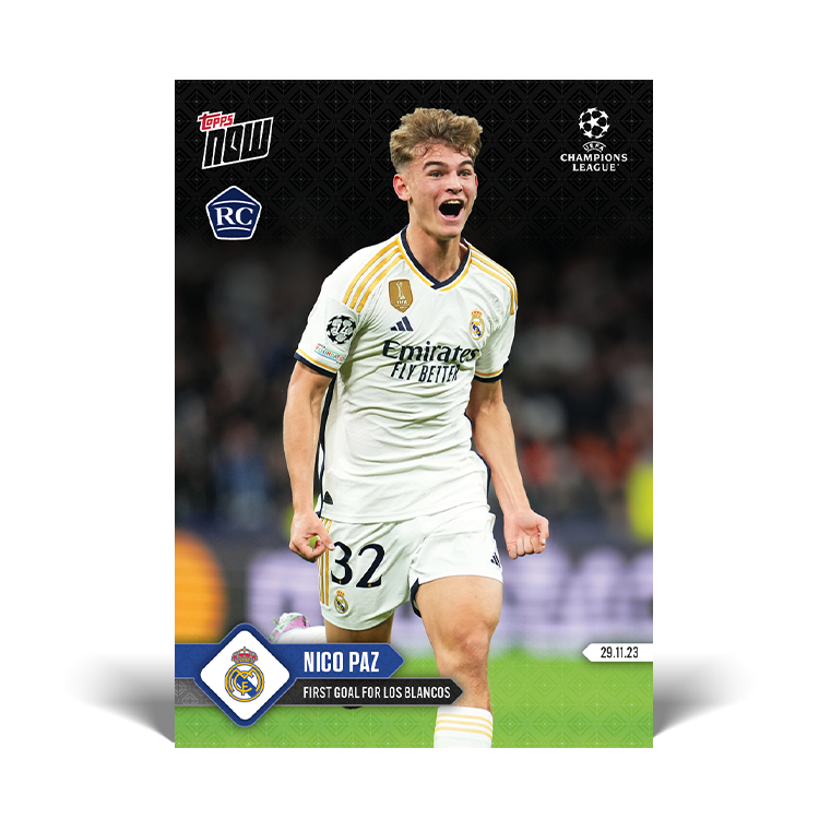 Nico Paz - First goal for Los Blancos - UCL Topps NOW® Card #70 - PR: 1721