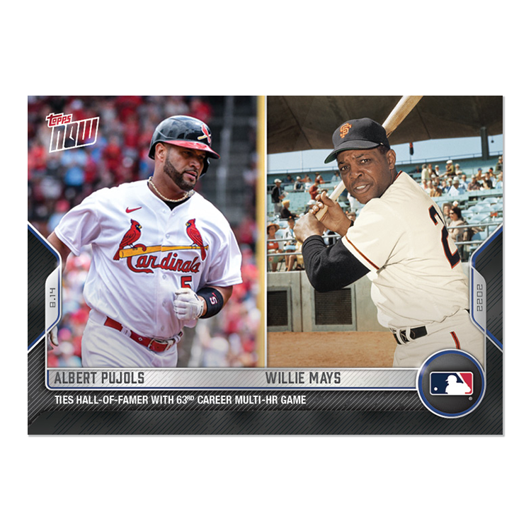 Albert Pujols/Willie Mays  - 2022 MLB Topps NOW® Card 711 - PR: 1463