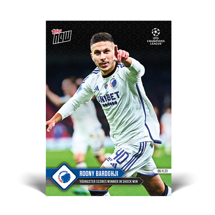 Roony Bardghji - Youngster scores winner in shock win - UCL Topps NOW® Card #63 - PR: 444