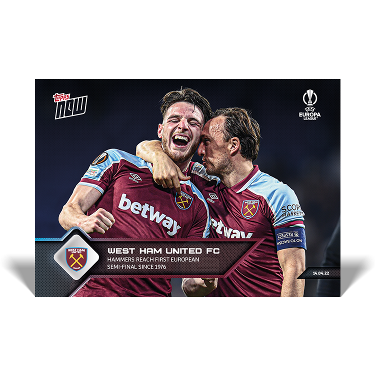 Hammers reach first European semi-final since 1976 - EL Topps NOW® Card #38 - PR: 244