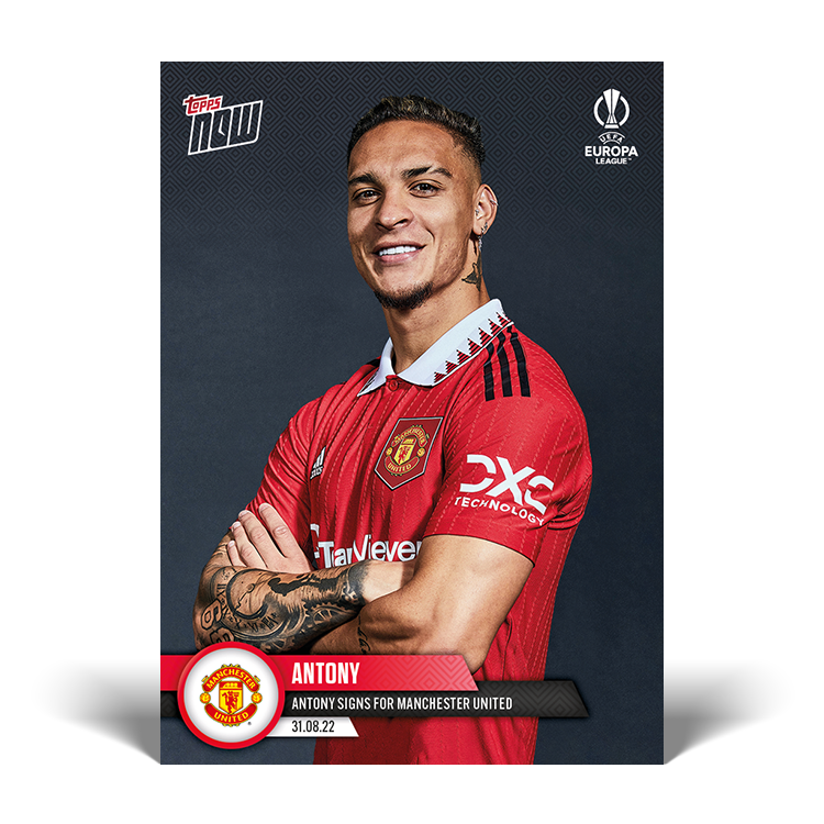 Antony signs for Manchester United - ECL Topps NOW® Card #PS03 - PR: 1454