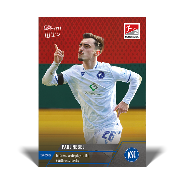 Paul Nebel - Impressive display in the south-west derby - Bundesliga Topps NOW® Card #127 - PR: 94
