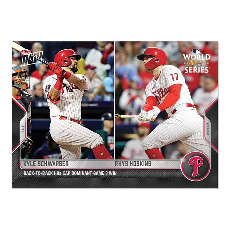 Kyle Schwarber/Rhys Hoskins  - 2022 MLB Topps NOW® Card 1145 - PR: 1331