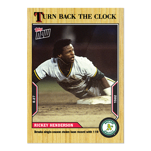 Rickey Henderson  - 2022 MLB Topps NOW® Turn Back The Clock - Card 150 - PR: 540