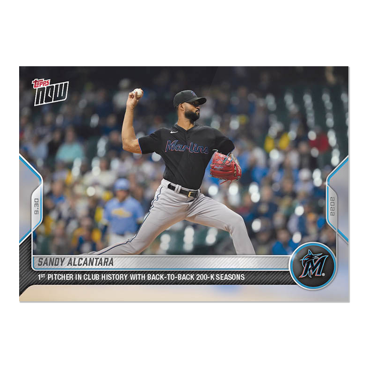 Sandy Alcantara  - 2022 MLB Topps NOW® Card 988 - PR: 203