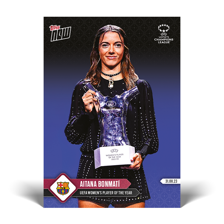 Aitana Bonmatí - UEFA Women's Player of the Year - UWCL Topps NOW® Card #1 - PR: 2022