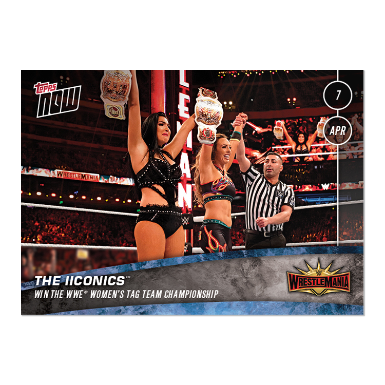 The IIconics - WWE Topps NOW® Card 15 - Print Run: 211