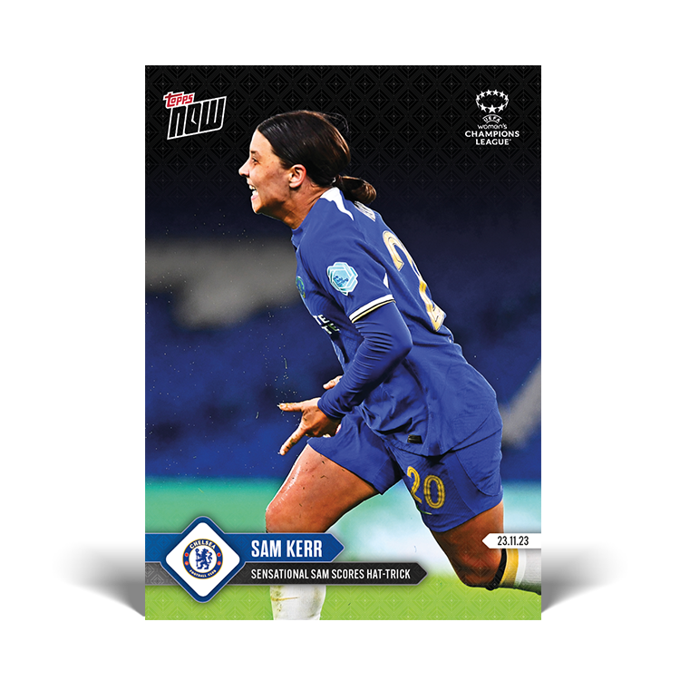 Sam Kerr - Sensational Sam Scores hat-trick - UWCL Topps NOW® Card #6 - PR: 362