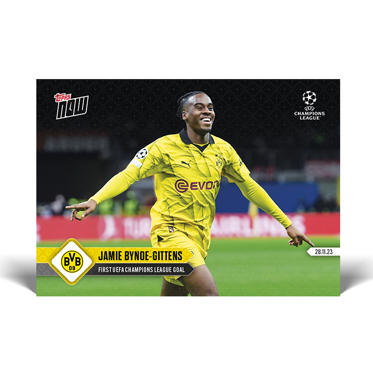 Jamie Bynoe-Gittens - First UEFA Champions League goal - UCL Topps NOW® Card #67 - PR: 355
