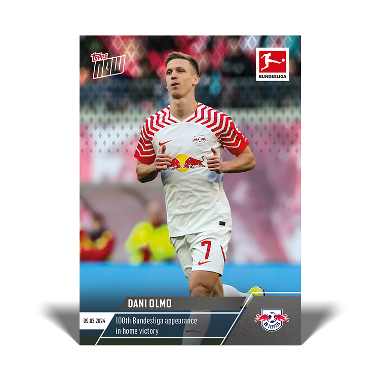 Dani Olmo - 100th Bundesliga appearance in home victory - Bundesliga Topps NOW® Card #143 - PR: 118