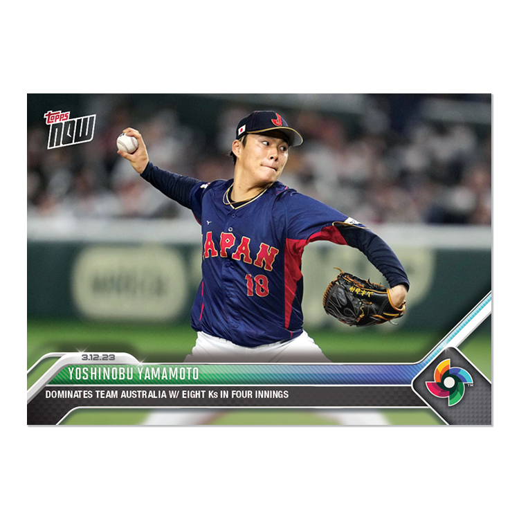 Yoshinobu Yamamoto  - 2023 World Baseball Classic Topps NOW® Card 27 - PR: 1962