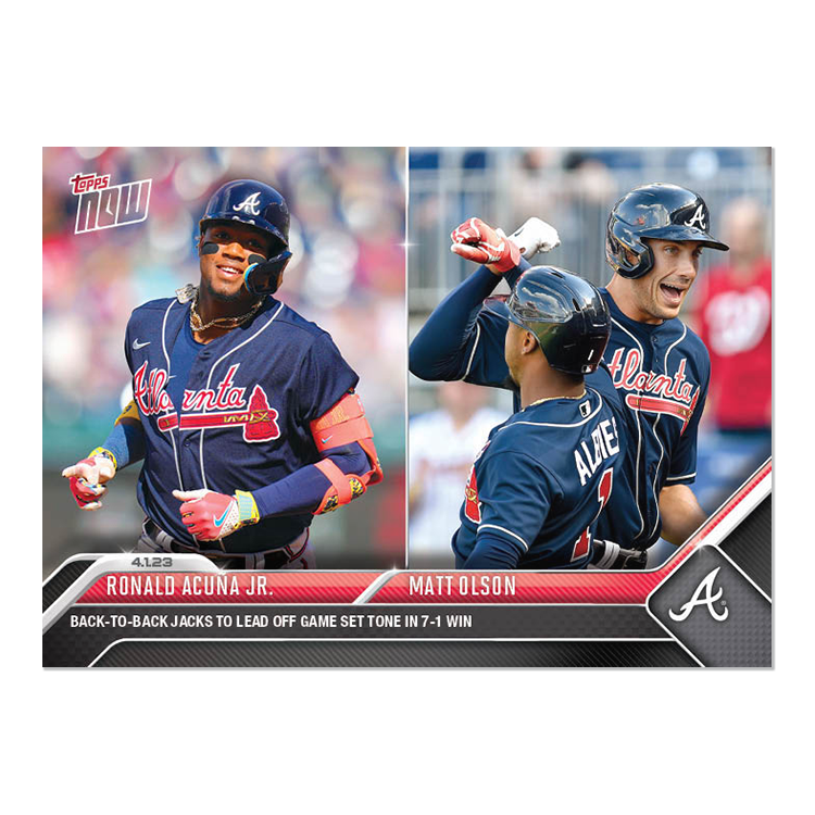 Ronald Acuña Jr./Matt Olson  - 2023 MLB Topps NOW® Card 20 - PR: 534