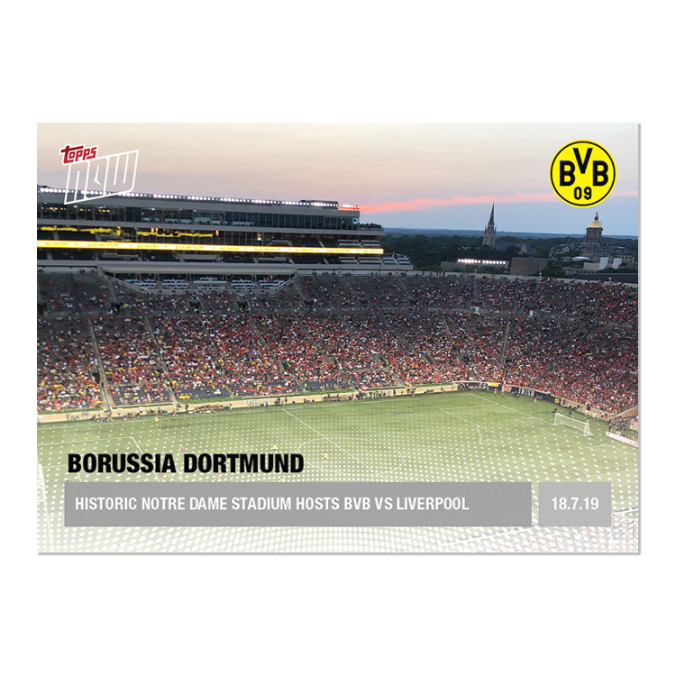 Historic Notre Dame stadium hosts BVB vs Liverpool - Topps NOW® Card BVB04 - Print Run: 69