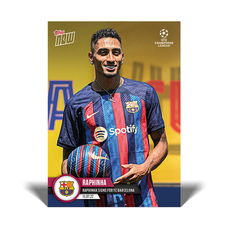 Raphinha signs for FC Barcelona - UCL Topps NOW® Card #PS10