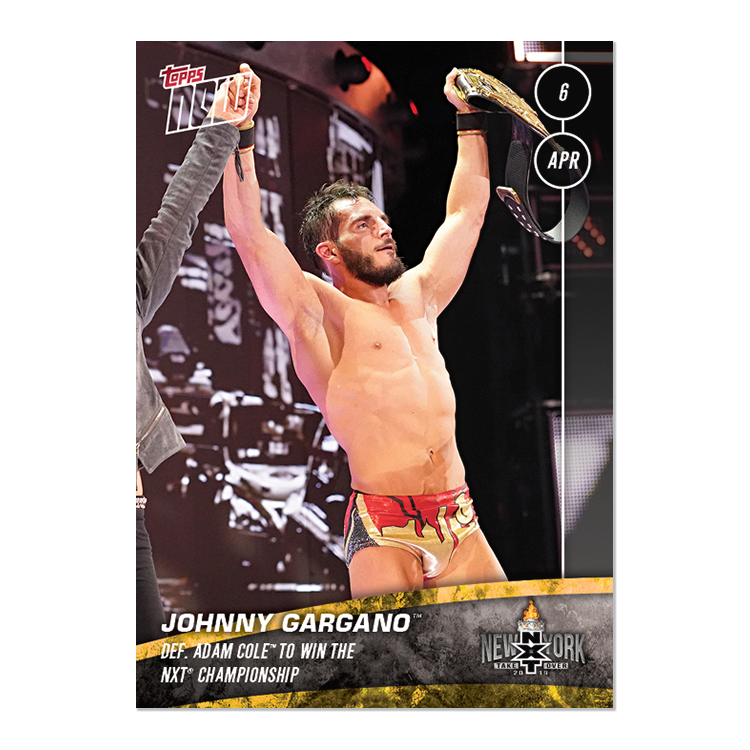 Johnny Gargano - NXT Topps NOW® Card 6 - Print Run: 131