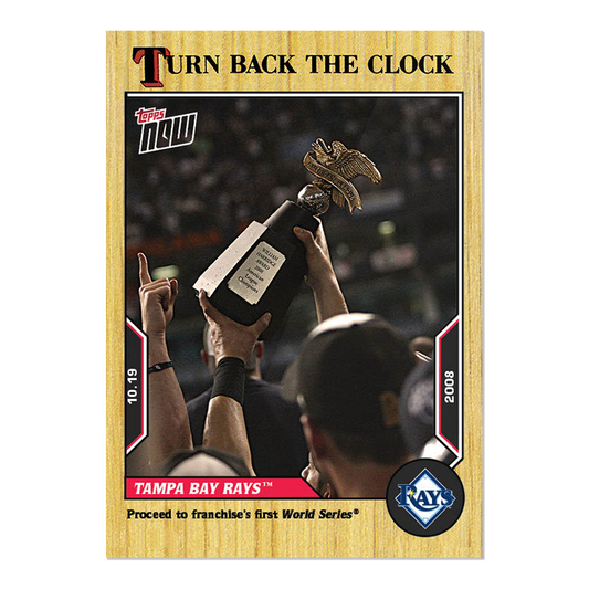 Tampa Bay Rays  - 2022 MLB Topps NOW® Turn Back The Clock - Card 203 - PR: 180