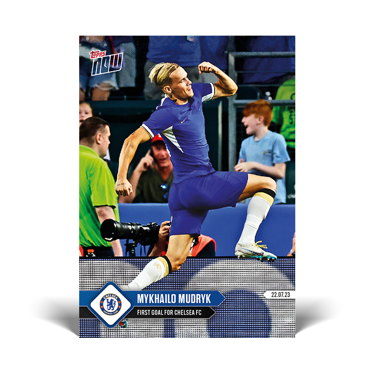 First goal for Chelsea FC - CHELSEA Topps NOW® Card #003 - PR: 394