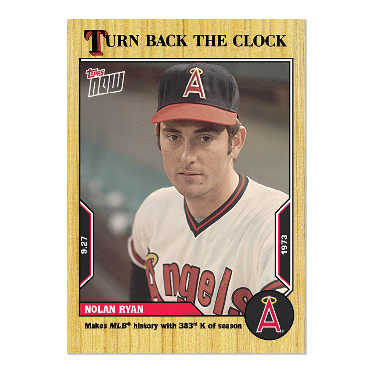 Nolan Ryan  - 2022 MLB Topps NOW® Turn Back The Clock - Card 181 - PR: 654