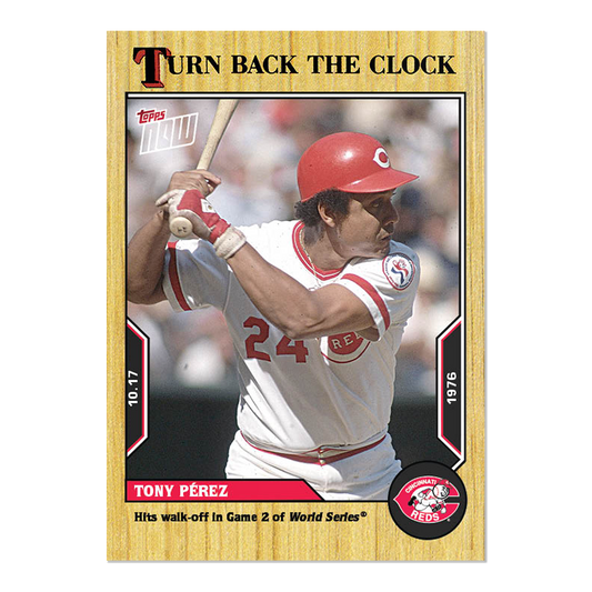 Tony Pérez  - 2022 MLB Topps NOW® Turn Back The Clock - Card 201 - PR: 279