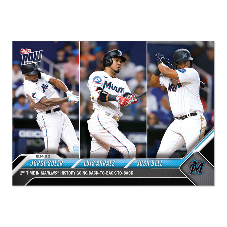 Jorge Soler/Luis Arraez/Josh Bell  - 2023 MLB Topps NOW® Card 709 - PR: 316