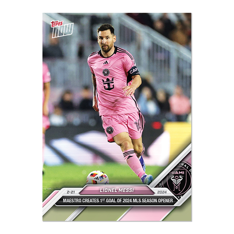 Lionel Messi  - 2024 MLS Topps NOW® Card 1 - PR: 11899