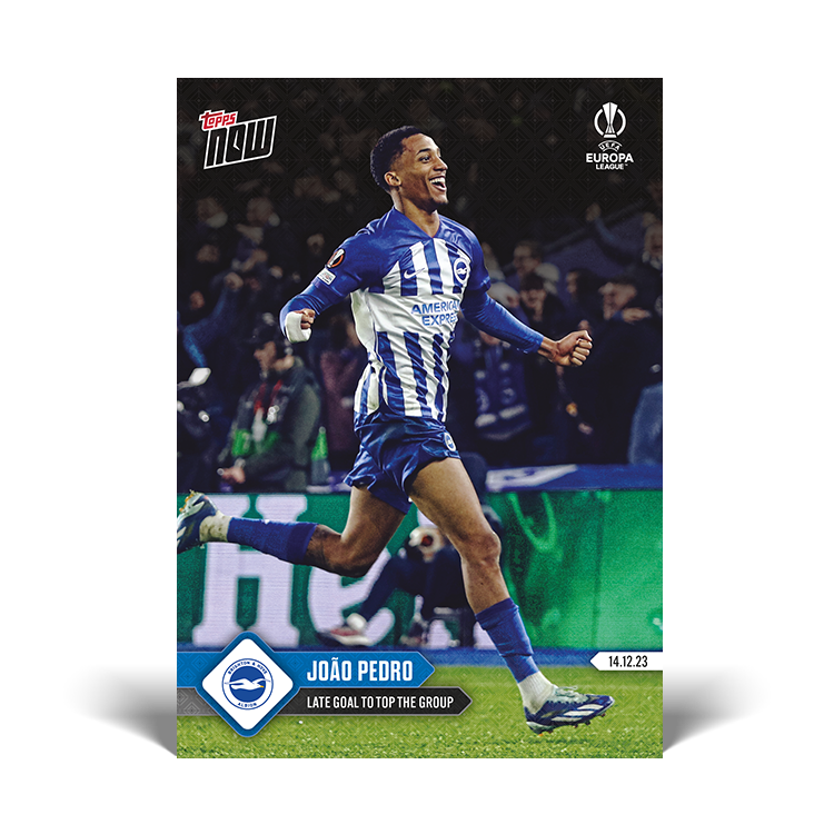 João Pedro - Late goal to top the group - UEL Topps NOW® Card #26 - PR: 92
