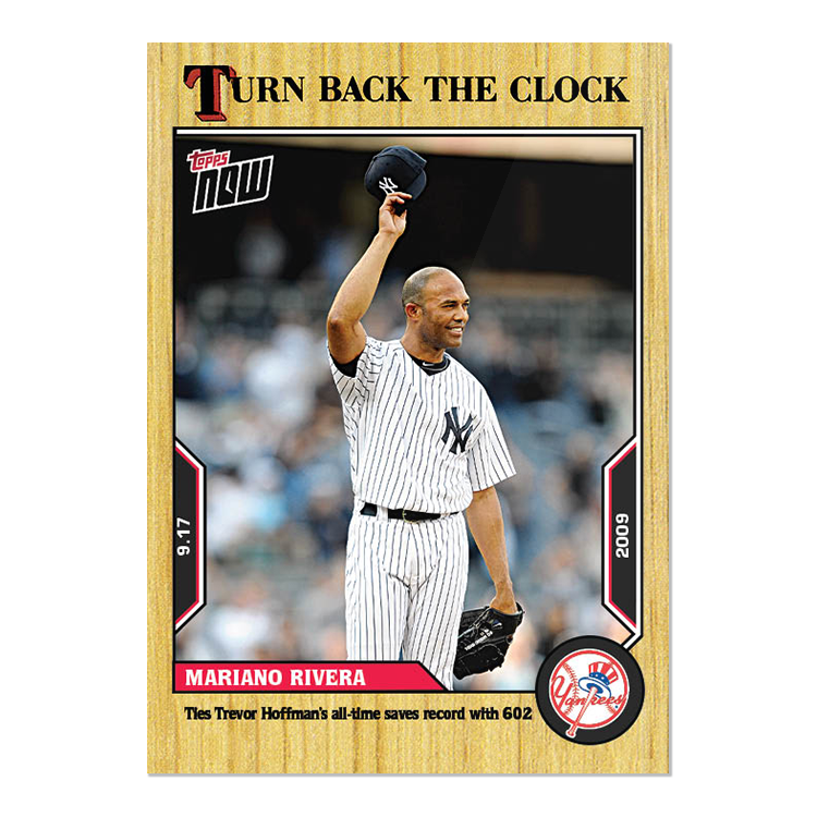 Mariano Rivera  - 2022 MLB Topps NOW® Turn Back The Clock - Card 171 - PR: 339