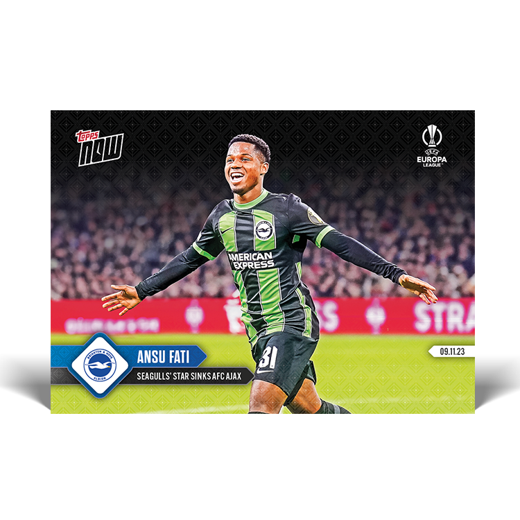 Ansu Fati - Seagulls' Star Sinks AFC Ajax - UEL Topps NOW® Card #17 - PR: 186