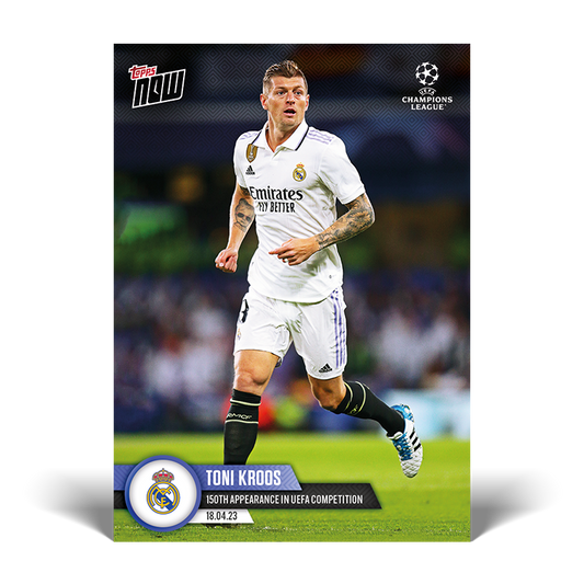150th appearance in UEFA competition - UCL Topps NOW® Card #100 - PR: 554