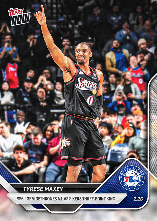 Tyrese Maxey - 2025-26 NBA Topps NOW® - Card 185