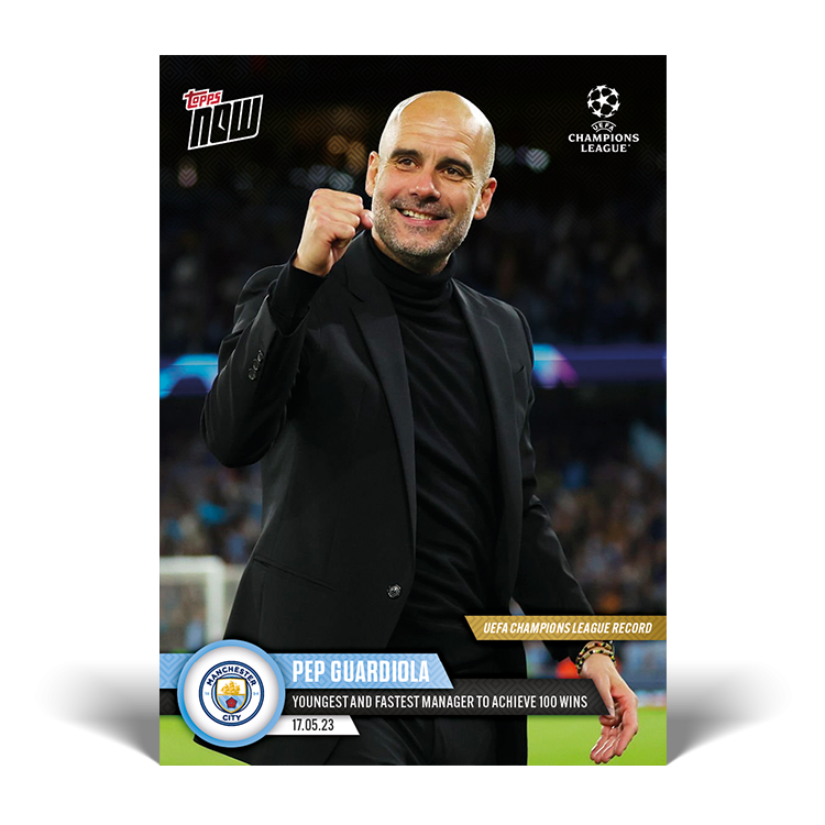 UEFA Champions League record: Youngest and fastest manager to achieve 100 wins - UCL Topps NOW® Card #114 - PR: 904