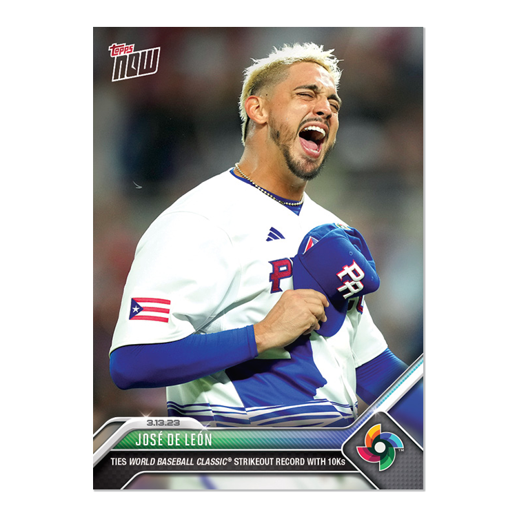 José De León  - 2023 World Baseball Classic Topps NOW® Card 39 - PR: 607