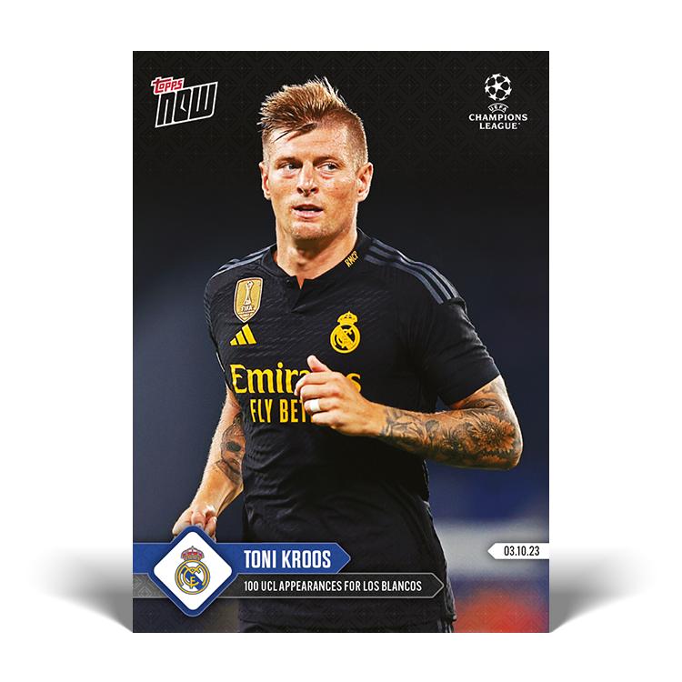 Toni Kroos - 100 UEFA Champions League appearances - UCL Topps NOW® Card #29 - PR: 465