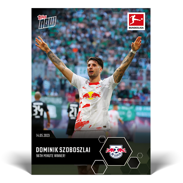 96th Minute winner! - Bundesliga Topps NOW® Card #205 - PR: 200
