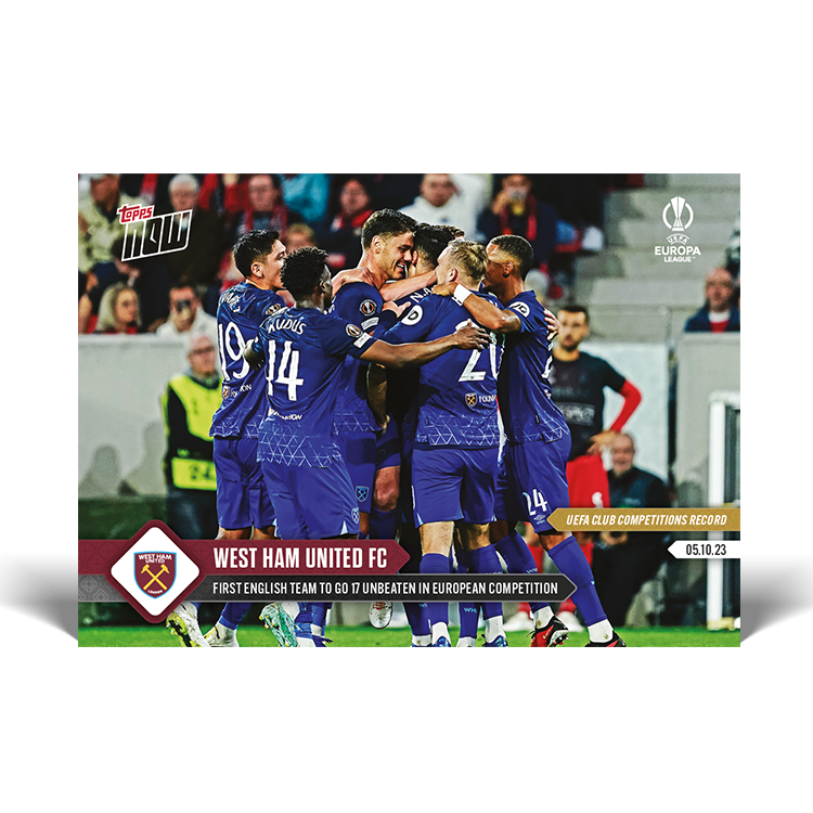 West Ham United FC - First English team to go 17 unbeaten in European competition - UEL Topps NOW® Card #10 - PR: 374