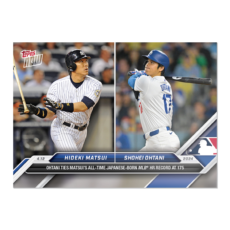 Hideki Matsui/Shohei Ohtani  - 2024 MLB TOPPS NOW® Card 70 - PR: 16,679