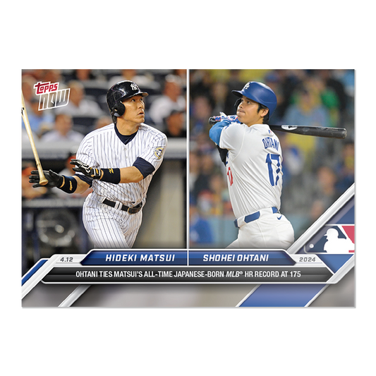 Hideki Matsui/Shohei Ohtani  - 2024 MLB TOPPS NOW® Card 70 - PR: 16,679