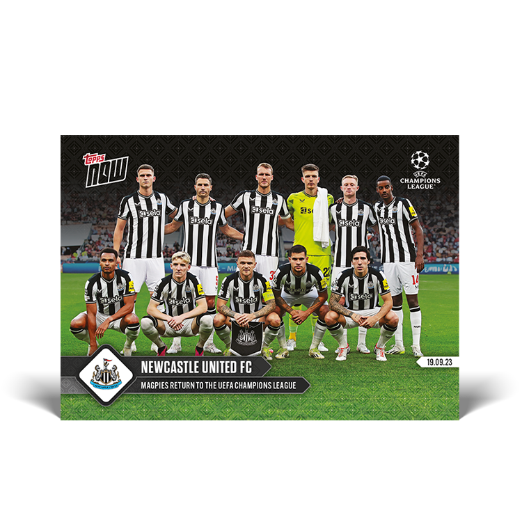 Newcastle United FC return to the UEFA Champions League! - UCL Topps NOW® Card #7 - PR: 350