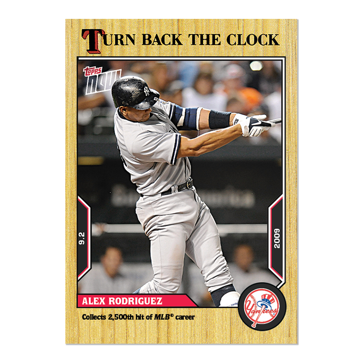 Alex Rodriguez  - 2022 MLB Topps NOW® Turn Back The Clock - Card 156 - PR: 234