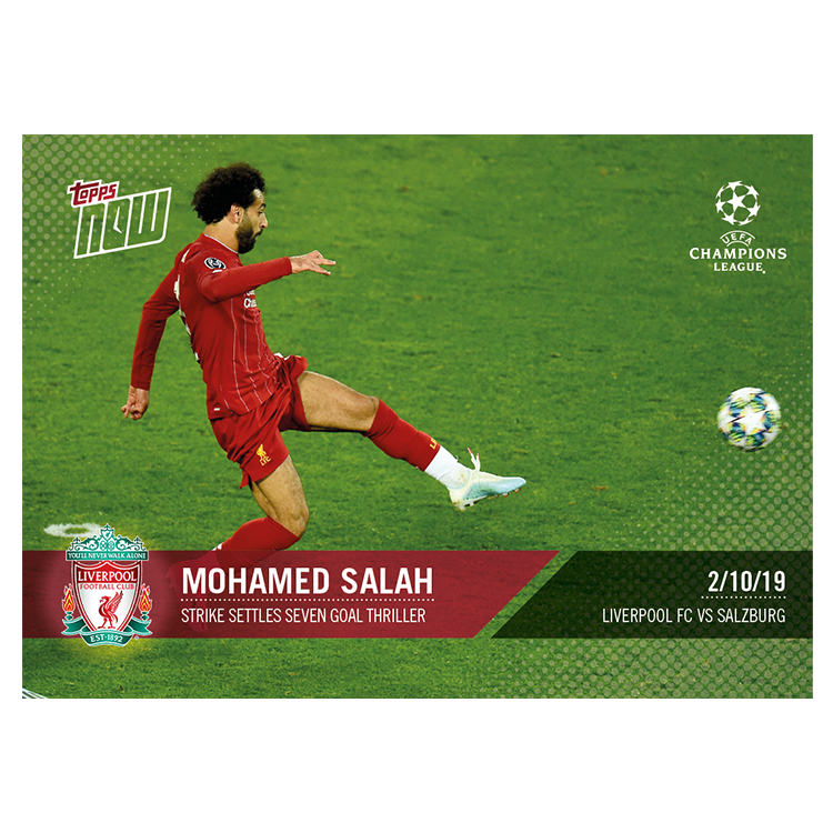 Mo Salah, Strike Settles Seven Goal Thriller - UEFA Champions League Topps NOW #17 - Print Run: 45