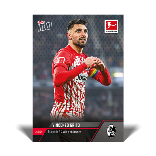 Vincenzo Grifo - Dramatic 3-2 win with 10 men - Bundesliga Topps NOW® Card #103 - PR: 92