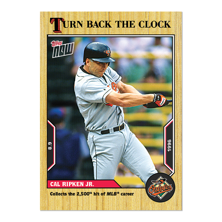 Cal Ripken Jr.  - 2022 MLB Topps NOW® Turn Back The Clock - Card 132 - PR: 436