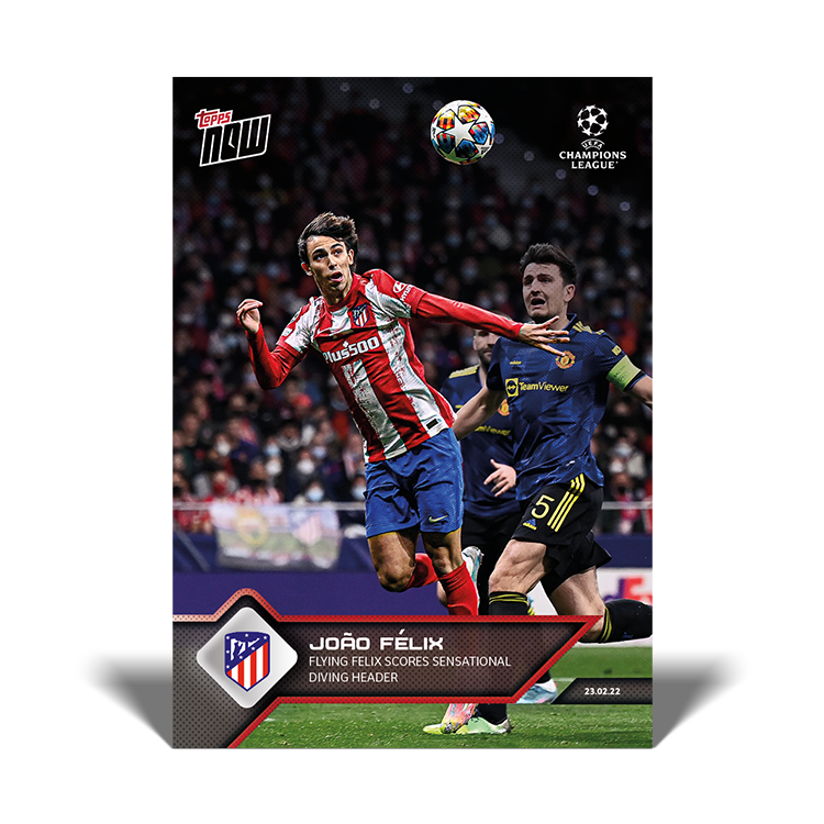 Flying Felix scores sensational diving header - UCL Topps NOW® Card #116 - PR: 992