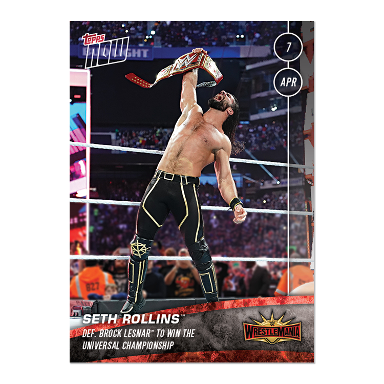 Seth Rollins - WWE Topps NOW® Card 11 - Print Run: 157