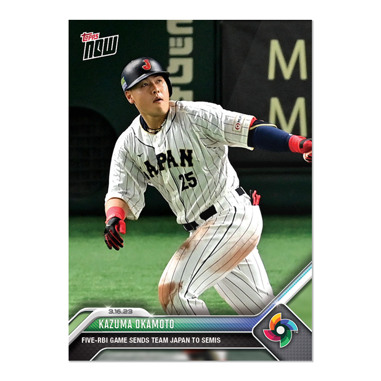 Kazuma Okamoto  - 2023 World Baseball Classic Topps NOW® Card 52 - PR: 1204