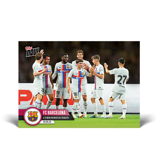 2-0 win in Iniesta's last game -  Topps NOW® Card #3
