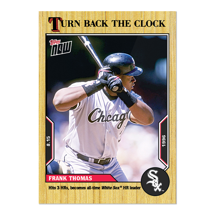 Frank Thomas  - 2022 MLB Topps NOW® Turn Back The Clock - Card 138 - PR: 332