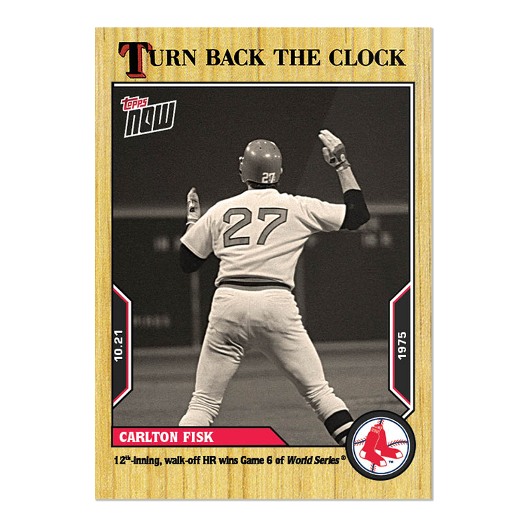 Carlton Fisk  - 2022 MLB Topps NOW® Turn Back The Clock - Card 205 - PR: 337